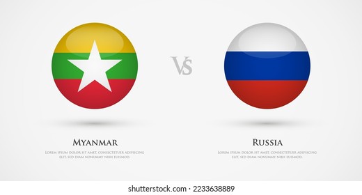 Myanmar vs Russia country flags template. The concept for game, competition, relations, friendship, cooperation, versus.