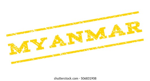 Myanmar watermark stamp. Text tag between parallel lines with grunge design style. Rubber seal stamp with dirty texture. Vector yellow color ink imprint on a white background.