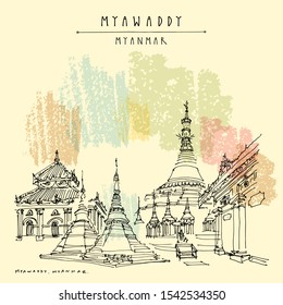 Myawaddy, Kayin (Karen) state. Myanmar (Burma), Southeast Asia. Shwe Myin Won Pagoda, the Golden Buddist temple. Burmese architecture. Hand drawn artistic sketch. Travel art. Vintage vector postcard