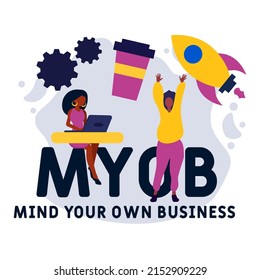 MYOB - Mind Your Own Business acronym. business concept background.  vector illustration concept with keywords and icons. lettering illustration with icons for web banner, flyer, landing page