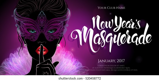 A mysterious lady in carnival mask put a finger on lips in a hush gesture. Beautiful concept design with hand drawn New Year lettering for greeting card, party invitation banner or flyer.