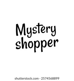 Mystery shopper for Bubble pop art comic style poster, t shirt print, post card, video blog cover and other use on white background.