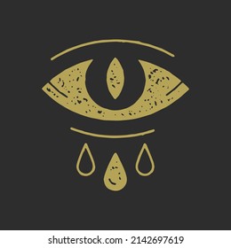 Mystic esoteric crying eye with drops tears golden antique grunge texture vector illustration. Magical eyeball vision organ with water drip symbol of grief, sad, unhappiness, sadness, emotional stress