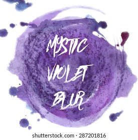 Mystic Violet Blur With Blobs And Scratches. Watercolor Vector Background.