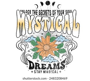 Mystical dreams artwork for t shirt print, poster, sticker, background and other uses. Sunshine with star artwork. Spring flower. Rainbow butterfly artwork. Stay magical. Unlock the secret of your sou