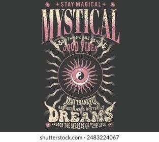 Mystical dreams artwork for t shirt print, poster, sticker, background and other uses. Stay magical. Good things are coming. good vibes.