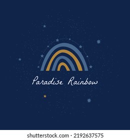 Mystical moon illustration Paradise Rainbow. Mystical postcard with quote. Cute elegant collection of cosmic elements.