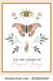 Mystical witchy butterfly graphic illustration with an inspirational quote. Perfect for posters, cards, t-shirt graphic.