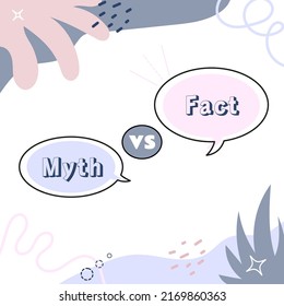 Myth versus fact background with hand drawn doodle elements. True vs fake information speech bubble icons. Colored vector illustration isolated on white background