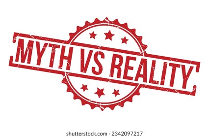 Myth vs Reality stamp red rubber stamp on white background. Myth vs Reality stamp sign. Myth vs Reality stamp.