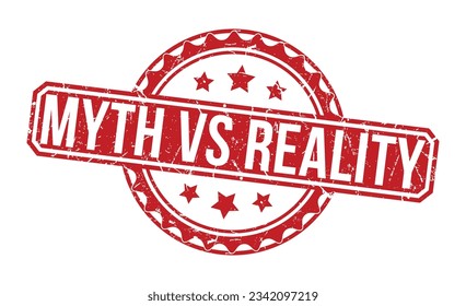 Myth vs Reality stamp red rubber stamp on white background. Myth vs Reality stamp sign. Myth vs Reality stamp.