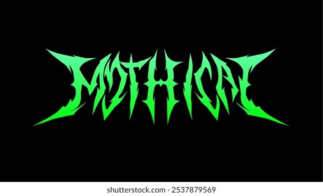 Mythical, Vector design in bold, jagged, metal-inspired typography. Featuring intense green lettering on a dark background, this scalable artwork is perfect for T-shirts, posters, and merchandise