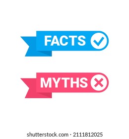 Myths facts colorful sign banners isolated on white. Fake and true concept. Flat graphic element design. Vector illustration.