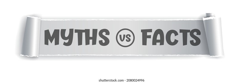 Myths And Facts Sign. Myths Vs Facts Header Design. True Or False Facts Bubble. Paper Torn Design For Any Purposes