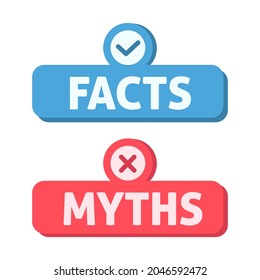 Myths facts. Speech bubble icons. Vector illustration on white background.