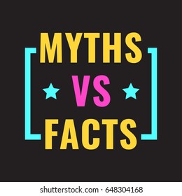 Myths vs facts. Badge with icons. Flat vector illustration on black background.