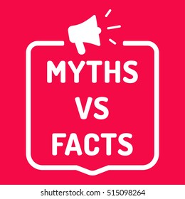 Myths vs facts. Badge with megaphone icon. Flat vector illustration on red background.