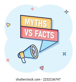 Myths vs facts megaphone icon in comic style. True or false loudspeaker cartoon vector illustration on white isolated background. Comparison bullhorn sign business concept splash effect.