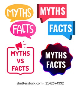 Myths vs facts. Set of badges, icons. Vector illustrations on white background.