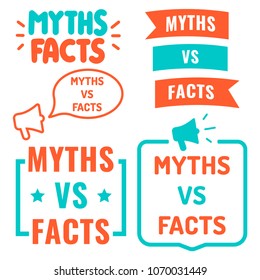 Myths vs facts. Set of hand drawn badges, icons. Vector illustrations on white background.