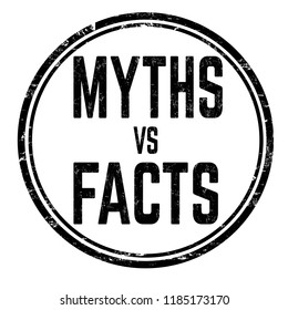 Myths vs facts sign or stamp on white background, vector illustration