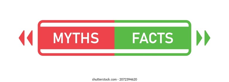 Myths vs facts sign. Vector illustration