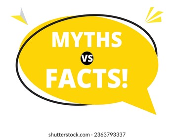 Myths vs facts speech bubble text. Hi There on bright color for Sticker, Banner and Poster. vector illustration.