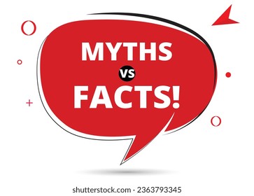 Myths vs facts speech bubble text. Hi There on bright color for Sticker, Banner and Poster. vector illustration.