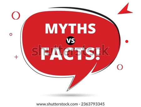 Myths vs facts speech bubble text. Hi There on bright color for Sticker, Banner and Poster. vector illustration.