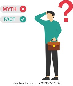 Myths vs Facts, true or false information, fake news or fictional, reality versus mythology knowledge concept, confused and doubtful businessman thinking with curiosity compare between facts or myths.