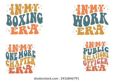n My Boxing Era, In My Work Era, In My One More Chapter Era, In My Public Relations Officer Era retro T-shirt