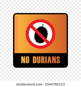 N o durian sign on white background - vector illustration