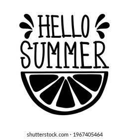 n type lettering composition of Hello Summer with lemon slice vector.