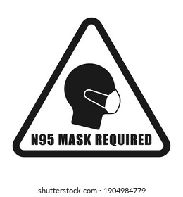 N95 face mask required warning vector sign. Medical biohazard protection. Covid-19 social distancing and safety measures symbol. Coronavirus pandemic icon. Protective mask head silhouette.
