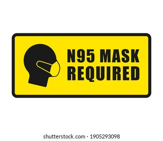 N95 face mask required warning vector sign. Medical biohazard protection. Covid-19 social distancing and safety measures symbol. Coronavirus pandemic icon. Protective mask head silhouette.