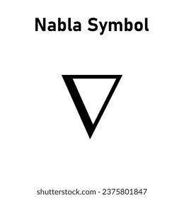 The nabla symbol, inverted pyramid, inverted delta. 