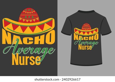 Diseño de camiseta de Nacho Promedio de Enfermera