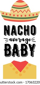 Nacho baby text vector. Sombrero 