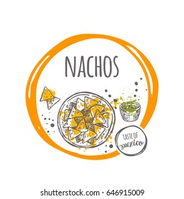 Nachos. Taste of mexico. Hand drawn vector illustration. Round circle composition. Can be used for street food truck, farmers market, cafe, bar, restaurant, menu, logo, sticker, emblem and other.