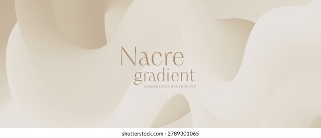 Nacre gradient abstract background with soft beige and pearl tones, smooth flowing shapes and gentle light transitions on minimal backdrop