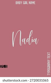 Nadia     - Nombre de la chica Cursive Hand Lettering Tipografía Vector Plantilla