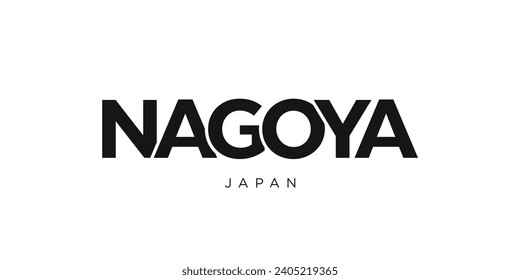 Nagoya in the Japan emblem for print and web. Design features geometric style, vector illustration with bold typography in modern font. Graphic slogan lettering isolated on white background.