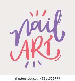 Nail Art in Modern hand Lettering. vector.