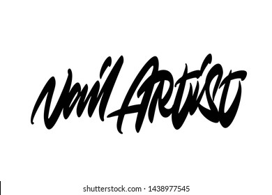 Nail artist. Handwritten vector lettering design. Vector calligraphy illustration isolated. Typography for banners, badges, postcard, t-shirt, prints, posters.