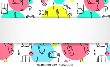 Nail banner with doodle manicure pattern. Hand drawn polish and varnish bottles on 3d paper plate. Stylish nail banner template for cosmetic, fashion and make up sales, ads, special offers and flyers.