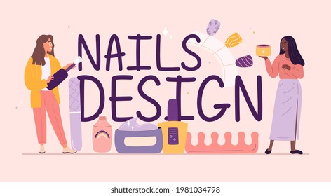 Nail design service typographic header with female characters. Concept of nail treatment and design. Manicure master is doing a manicure, pedicure and nail design. Flat cartoon vector illustration