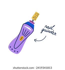 Nail grinder vector isolated clipart. Tool for pet groomers in flat trendy style. Illustration with handwritten typography