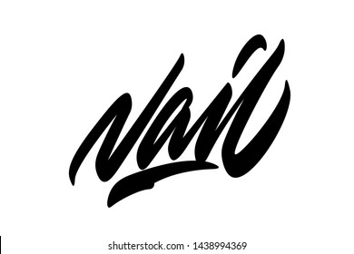 Nail. Handwritten vector lettering design. Vector calligraphy illustration isolated. Typography for banners, badges, postcard, t-shirt, prints, posters.