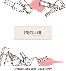 Nail Polish, Nail Lacquer, Fingernail Polish, Nail Enamel Set. Make Up, Cosmetics. Hand drawn vector illustration. Line art ink sketch. 