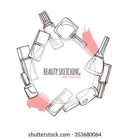 Nail Polish, Nail Lacquer, Fingernail Polish, Nail Enamel Set. Make Up, Cosmetics. Hand drawn vector illustration. Line art ink sketch. 